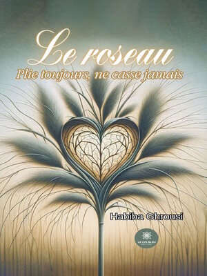 cover image of Le roseau